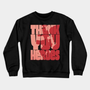 Thank You Heroes Soldier Silhouette Crewneck Sweatshirt